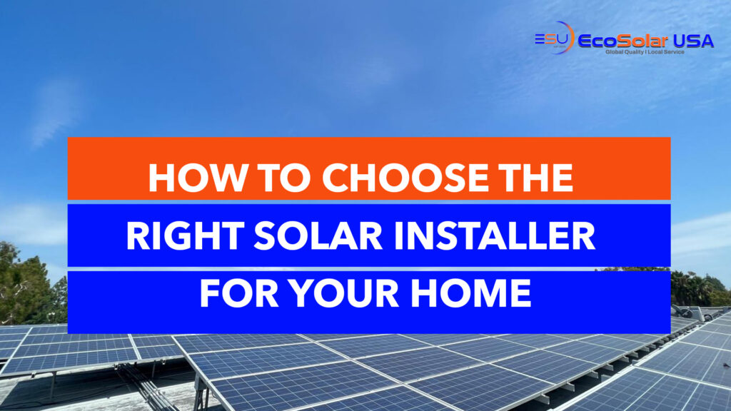 how to choose the right solar installer